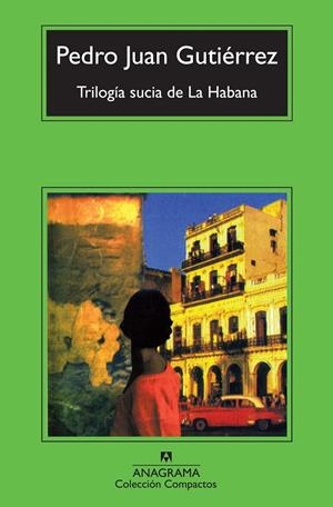 TRILOGíA SUCIA DE LA HABANA | 9788433976895 | GUTIéRREZ, PEDRO JUAN | Cooperativa Cultural Rocaguinarda