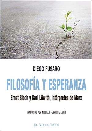 FILOSOFíA Y ESPERANZA | 9788416995844 | FUSARO, DIEGO | Cooperativa Cultural Rocaguinarda