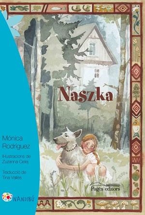 NASZKA | 9788499759739 | RODRíGUEZ SUáREZ, MóNICA | Cooperativa Cultural Rocaguinarda