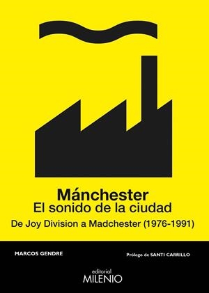 MáNCHESTER. EL SONIDO DE LA CIUDAD | 9788497438209 | BLANCO GENDRE, MARCOS | Cooperativa Cultural Rocaguinarda