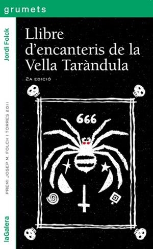 LLIBRE D'ENCANTERIS DE LA VELLA TARÀNDULA | 9788424647902 | FOLCK, JORDI | Cooperativa Cultural Rocaguinarda