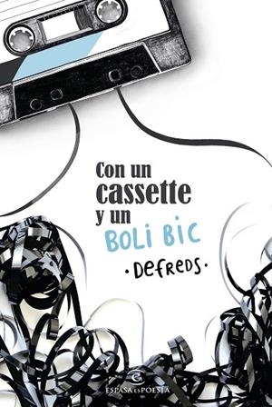CON UN CASSETTE Y UN BOLI BIC | 9788467052640 | DEFREDS - JOSE Á. GÓMEZ IGLESIAS | Cooperativa Cultural Rocaguinarda