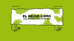 MEJOR LIBRO PARA APRENDER A DIBUJAR UNA VACA, EL  | 9788415208822 | RICE, HÉLÈNE | Cooperativa Cultural Rocaguinarda