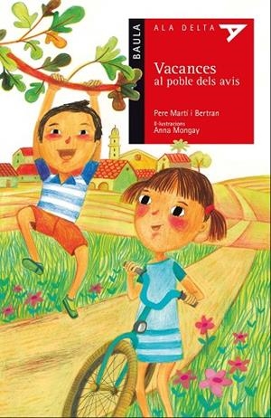 VACANCES AL POBLE DELS AVIS | 9788447930517 | MARTÍ I BERTRAN, PERE | Cooperativa Cultural Rocaguinarda