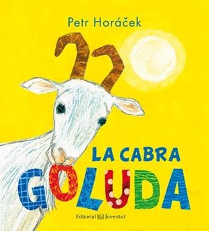 CABRA GOLUDA, LA | 9788426143853 | HORÁCEK, PETR | Cooperativa Cultural Rocaguinarda