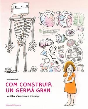 COM CONSTRUIR UN GERMÀ GRAN | 9788426145222 | VAUGELADE, ANAÏS | Cooperativa Cultural Rocaguinarda