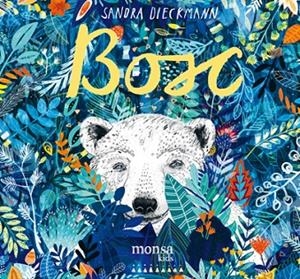 BOSC | 9788416500772 | SANDRA DIECKMANN | Cooperativa Cultural Rocaguinarda