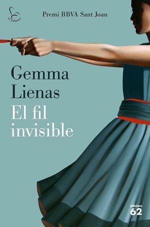 FIL INVISIBLE, EL | 9788429777185 | LIENAS, GEMMA | Cooperativa Cultural Rocaguinarda