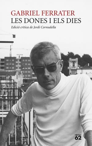 DONES I ELS DIES, LES | 9788429777192 | FERRATER, GABRIEL | Cooperativa Cultural Rocaguinarda