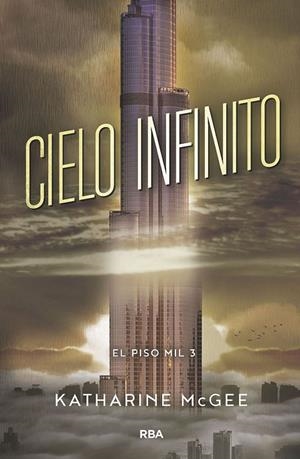 PISO MIL 3, EL. CIELO INFINITO | 9788427213425 | MCGEE , KATHARINE | Cooperativa Cultural Rocaguinarda