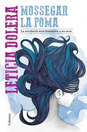 MOSSEGAR LA POMA | 9788466424530 | DOLERA, LETICIA | Cooperativa Cultural Rocaguinarda