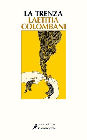 TRENZA, LA | 9788498388800 | COLOMBANI, LAETITIA | Cooperativa Cultural Rocaguinarda