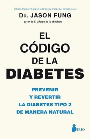CÓDIGO DE LA DIABETES, EL | 9788417030841 | FUNG, DR. JASON | Cooperativa Cultural Rocaguinarda