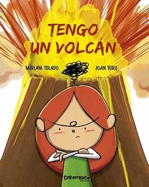 TENGO UN VOLCÁN | 9788494820694 | TIRADO TORRAS, MÍRIAM/TURU SÁNCHEZ, JOAN | Cooperativa Cultural Rocaguinarda