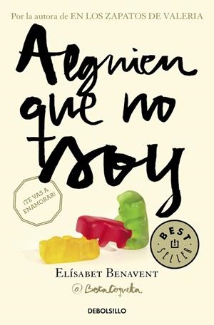 ALGUIEN QUE NO SOY (MI ELECCIÓN 1) | 9788466329972 | BENAVENT, ELÍSABET | Cooperativa Cultural Rocaguinarda