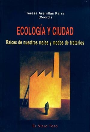 ECOLOGÍA Y CIUDAD | 9788495776570 | Cooperativa Cultural Rocaguinarda