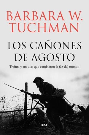 CAÑONES DE AGOSTO, LOS | 9788491871033 | TUCHMAN , BARBARA WERTHEIM | Cooperativa Cultural Rocaguinarda