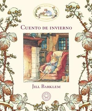 SETO DE LAS ZARZAS, EL. CUENTO DE INVIERNO | 9788417059903 | BARKLEM, JILL | Cooperativa Cultural Rocaguinarda