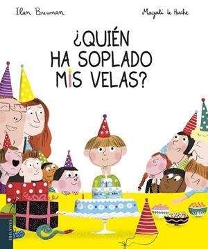 ¿QUIÉN HA SOPLADO MIS VELAS? | 9788414015872 | BRENMAN, ILAN | Cooperativa Cultural Rocaguinarda