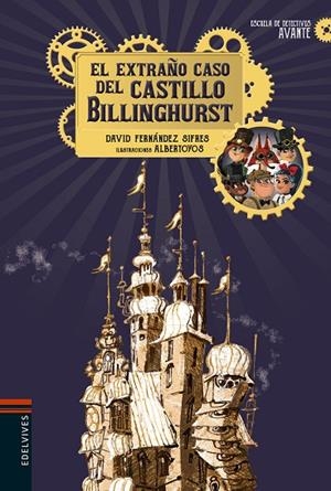 EXTRAÑO CASO DEL CASTILLO BILLINGHURST, EL | 9788414012840 | FERNÁNDEZ SIFRES, DAVID | Cooperativa Cultural Rocaguinarda