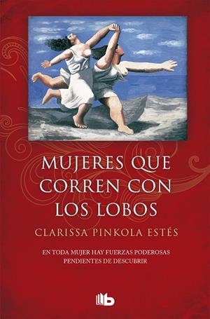 MUJERES QUE CORREN CON LOS LOBOS | 9788490705445 | ESTÉS, CLARISSA PINKOLA | Cooperativa Cultural Rocaguinarda