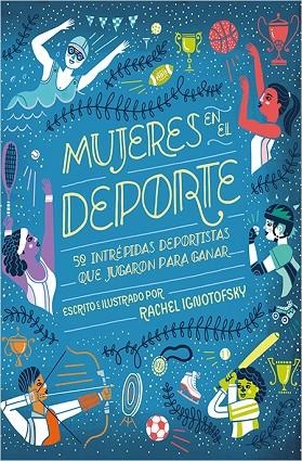MUJERES EN EL DEPORTE | 9788417281229 | IGNOTOFSKY, RACHEL | Cooperativa Cultural Rocaguinarda