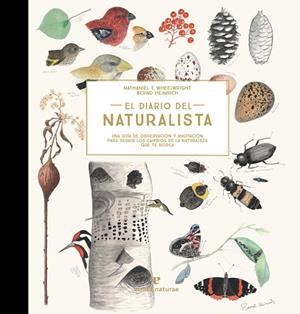 DIARIO DEL NATURALISTA, EL | 9788416544868 | WHEELWRIGHT, NATHANIEL T./HEINRICH, BERND | Cooperativa Cultural Rocaguinarda