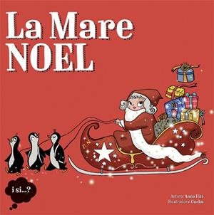 MARE NOEL, LA | 9788424654405 | ANNA FITÉ | Cooperativa Cultural Rocaguinarda
