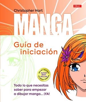 MANGA. GUÍA DE INICIACIÓN | 9788498746174 | HART, CHRISTOPHER | Cooperativa Cultural Rocaguinarda