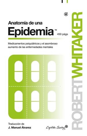 ANATOMÍA DE UNA EPIDEMIA | 9788494381676 | WHITAKER, ROBERT | Cooperativa Cultural Rocaguinarda