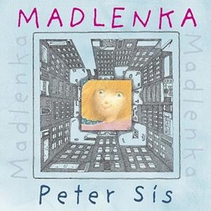 MADLENKA | 9788494885914 | PETER SIS | Cooperativa Cultural Rocaguinarda