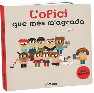 OFICI QUE MÉS M'AGRADA, L' | 9788491013860 | COMBEL EDITORIAL | Cooperativa Cultural Rocaguinarda