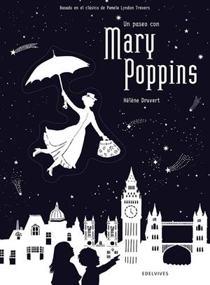 PASEO CON MARY POPPINS, UN | 9788414010723 | DRUVERT, HÉLÈNE | Cooperativa Cultural Rocaguinarda