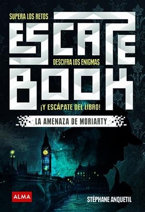 ESCAPE BOOK: LA AMENAZA DE MORIARTY | 9788417430252 | ANQUETIL, STÉPHANE | Cooperativa Cultural Rocaguinarda