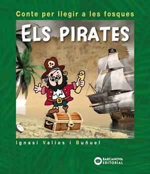 PIRATES | 9788448946616 | VALIOS, IGNASI | Cooperativa Cultural Rocaguinarda