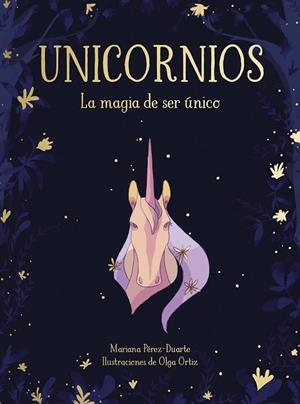 UNICORNIOS. LA MAGIA DE SER ÚNICO | 9788417424268 | PÉREZ-DUARTE, MARIANA | Cooperativa Cultural Rocaguinarda