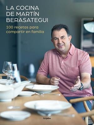 COCINA DE MARTÍN BERASATEGUI, LA | 9788417338589 | BERASATEGUI, MARTÍN | Cooperativa Cultural Rocaguinarda