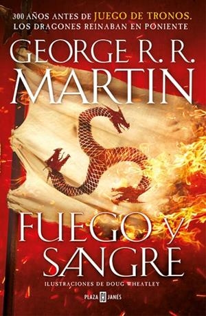 FUEGO Y SANGRE (CANCIÓN DE HIELO Y FUEGO) | 9788401022166 | MARTIN, GEORGE R.R./WHEATLEY, DOUG | Cooperativa Cultural Rocaguinarda