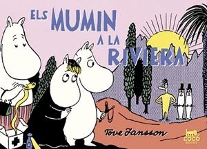 MUMIN A LA RIVIERA, ELS | 9788494595295 | JANSSON, TOVE | Cooperativa Cultural Rocaguinarda