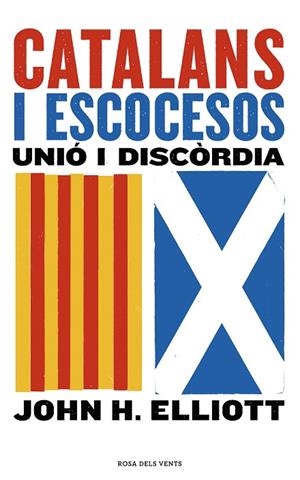 CATALANS I ESCOCESOS | 9788416930852 | ELLIOTT, JOHN H. | Cooperativa Cultural Rocaguinarda