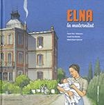 ELNA, LA MATERNITAT | 9788439396628 | ROS I VILANOVA, ROSER/VILA DELCLÒS, JORDI/OJUEL SOLSONA, MARIA | Cooperativa Cultural Rocaguinarda