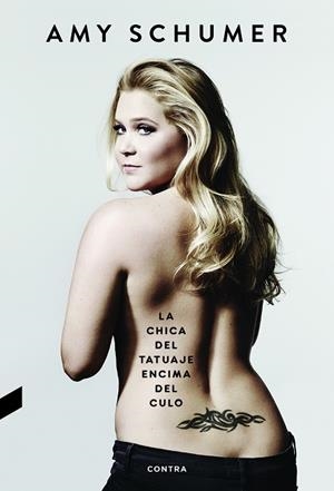 CHICA DEL TATUAJE ENCIMA DEL CULO, LA | 9788494858390 | SCHUMER, AMY | Cooperativa Cultural Rocaguinarda