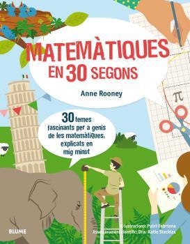 30 SEGONS. MATEMÀTIQUES EN 30 SEGONS | 9788417254155 | ROONEY, ANNE/FEBRIANA, PUTRI | Cooperativa Cultural Rocaguinarda