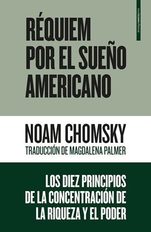 RÉQUIEM POR EL SUEÑO AMERICANO | 9788416677504 | CHOMSKY, NOAM | Cooperativa Cultural Rocaguinarda