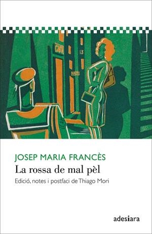 ROSSA DE MAL PÈL, LA | 9788416948277 | FRANCÈS I LADRON DE CEGAMA, JOSEP MARIA | Cooperativa Cultural Rocaguinarda