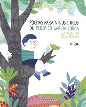 POEMAS PARA NIÑOS CHICOS | 9788417272128 | GARCÍA LORCA, FEDERICO | Cooperativa Cultural Rocaguinarda