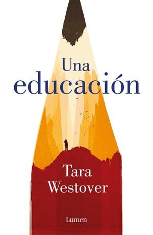 EDUCACIÓN, UNA | 9788426405166 | WESTOVER, TARA | Cooperativa Cultural Rocaguinarda