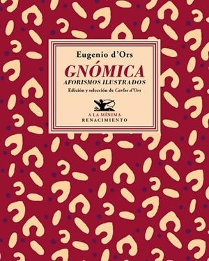 GNÓMICA. AFORISMOS ILUSTRADOS | 9788417550479 | ORS, EUGENIO D' | Cooperativa Cultural Rocaguinarda