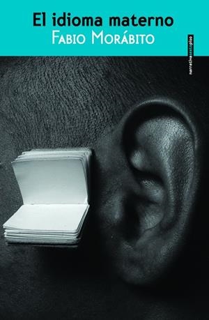 IDIOMA MATERNO, EL | 9788415601739 | MORÁBITO, FABIO | Cooperativa Cultural Rocaguinarda