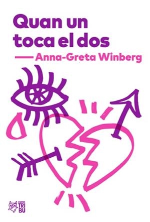 QUAN UN TOCA EL DOS | 9788494911026 | WINBERG, ANNA-GRETA | Cooperativa Cultural Rocaguinarda